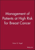 Management of Patients at High Risk for Breast Cancer