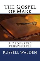 The Gospel of Mark