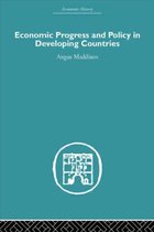 Economic History- Economic Progress and Policy in Developing Countries