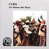 Cuba: The Dances of the Gods