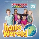 Kinderen Voor Kinderen - Deel 33: Hallo Wereld