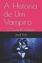 A Historia de Um Vampiro