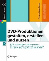 DVD-Produktionen Gestalten, Erstellen Und Nutzen: DVD Interaktiv