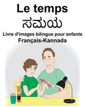 Fran ais-Kannada Le Temps Livre d'Images Bilingue Pour Enfants