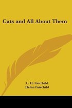 Cats And All About Them