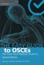 Easy Guide To OSCEs For Final Year Medic