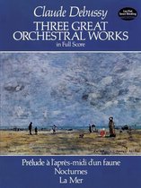 Three Great Orchestral Works