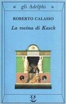 La rovina di Kasch