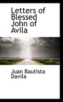 Letters of Blessed John of Avila