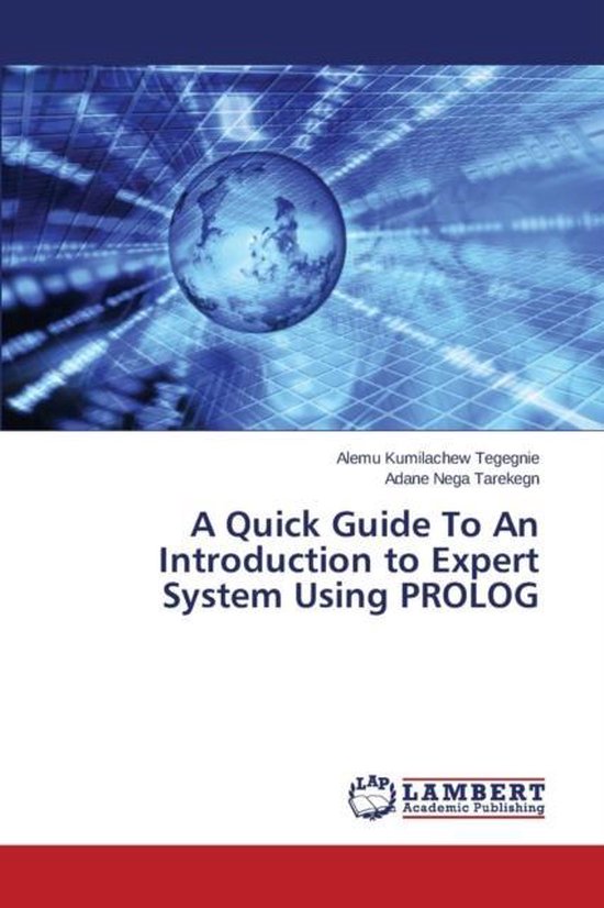 A Quick Guide To An Introduction to Expert System Using PROLOG ...