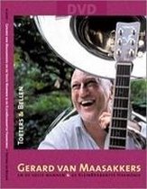 Gerard Van Maasakkers & De Vaste Mannen - Toeters En Bellen (DVD)