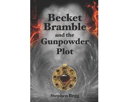 Becket Bramble and the Gunpowder Plot