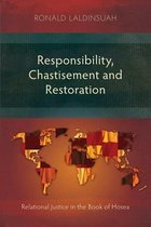 Responsibility, Chastisement, and Restoration