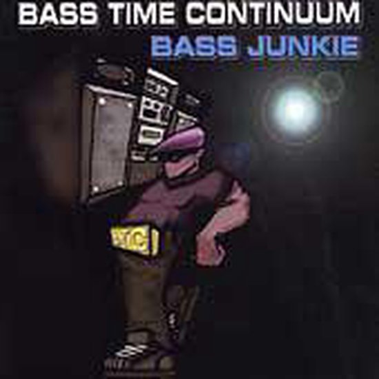 Bass Junkie, Bass Junkie CD (album) Muziek