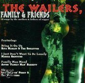 The Wailers, Family & Friends
