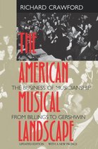 The American Musical Landscape (Updated)