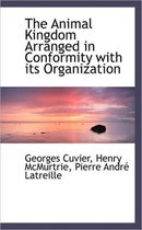 The Animal Kingdom Arranged in Conformity with Its Organization