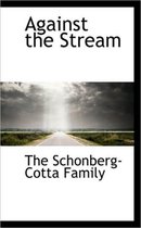 Against the Stream