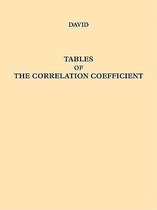 Tables of the Ordinates and Probability Integral of the Distribution of the Correlation Coefficient in Small Samples