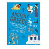 Ancient Greece in 30 Seconds