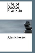 Life of Doctor Franklin
