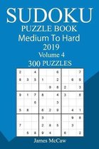 300 Medium to Hard Sudoku Puzzle Book 2019