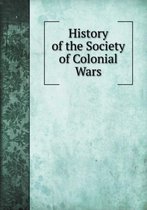 History of the Society of Colonial Wars