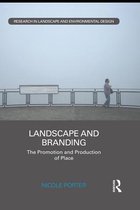 Routledge Research in Landscape and Environmental Design - Landscape and Branding