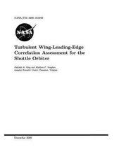Turbulent Wing-Leading-Edge Correlation Assessment for the Shuttle Orbiter