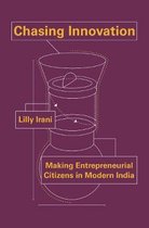 Chasing Innovation – Making Entrepreneurial Citizens in Modern India