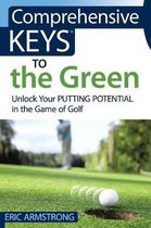 Comprehensive Keys to the Green