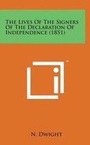 The Lives of the Signers of the Declaration of Independence (1851)