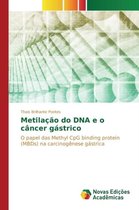 Metilação do DNA e o câncer gástrico