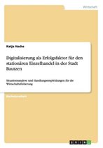 Digitalisierung ALS Erfolgsfaktor Fur Den Stationaren Einzelhandel in Der Stadt Bautzen