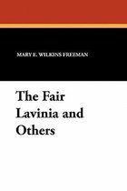 The Fair Lavinia and Others