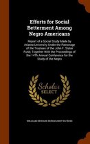 Efforts for Social Betterment Among Negro Americans