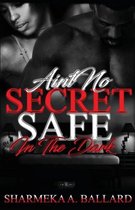 Ain't No Secret Safe in the Dark