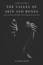 The Valley of Skin and Bones