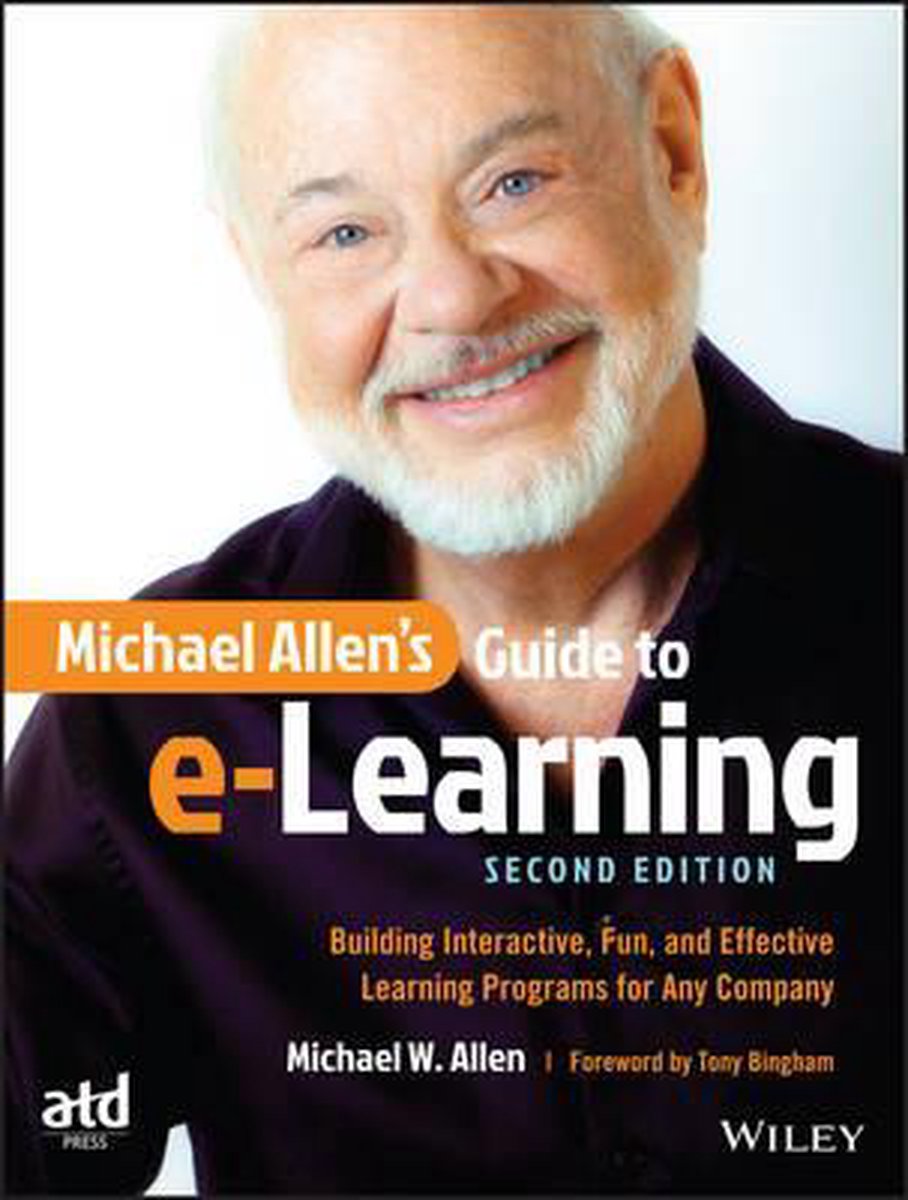 Michael Allen's Guide to e-Learning