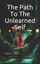 The Path to the Unlearned Self