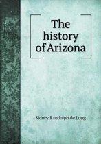The history of Arizona