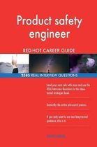 Product Safety Engineer Red-Hot Career Guide; 2585 Real Interview Questions