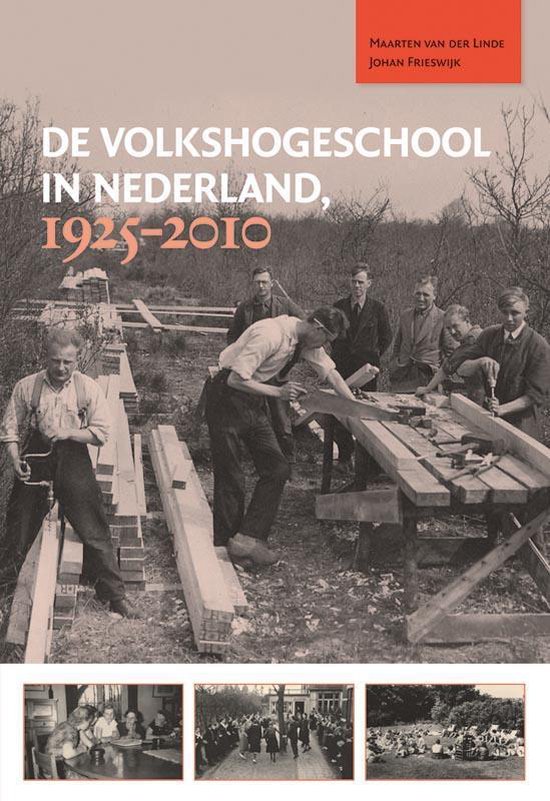 De Volkshogeschool in Nederland 1925-2010 - Maarten van der Linde | Tiliboo-afrobeat.com