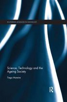 Routledge Advances in Sociology- Science, Technology and the Ageing Society
