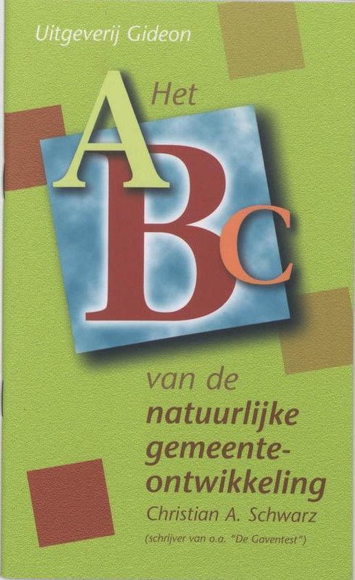 Cover van het boek 'Het ABC van de natuurlijke gemeenteontwikkeling' van Christian A. Schwarz