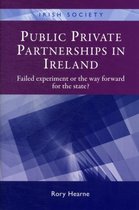 Irish Society- Public Private Partnerships in Ireland