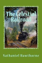 The Celestial Railroad