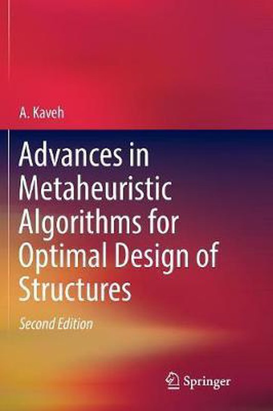Advances in Metaheuristic Algorithms for Optimal Design of S ... - cover