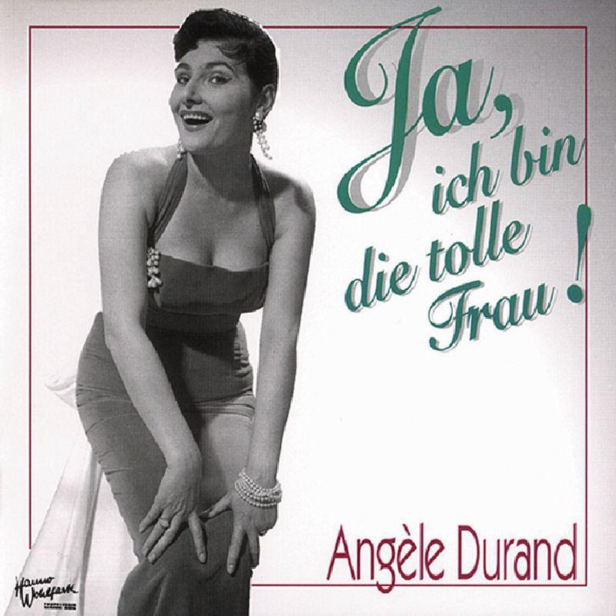 Ja, Ich Bin Die Toile Fra