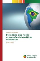 Dicionário das novas expressões idiomáticas brasileiras
